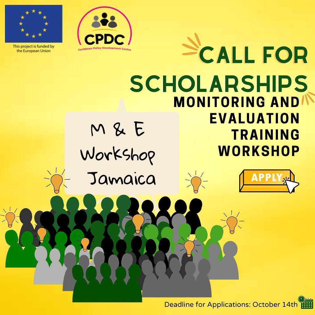 CALL FOR SCHOLARSHIPS JAMAICA Monitoring and Evaluation Training